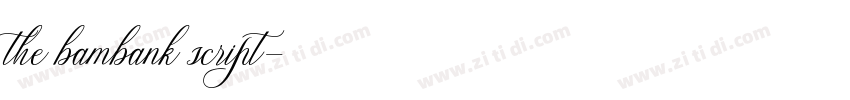 the bambank script字体转换